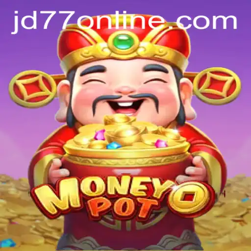 Exploring MoneyPot: A Thrilling Adventure into the World of JD77